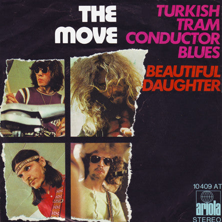 Move, The : Turkish Tram Conductor Blues / Beautiful Daughter (7",45 RPM,Single,Stereo)