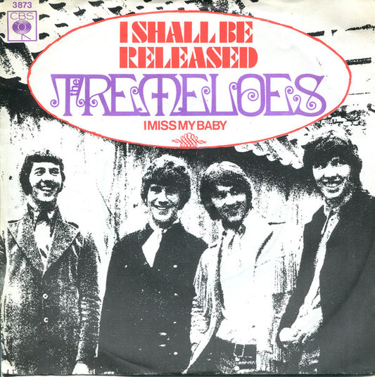 Tremeloes, The : I Shall Be Released  (7",Single,45 RPM)