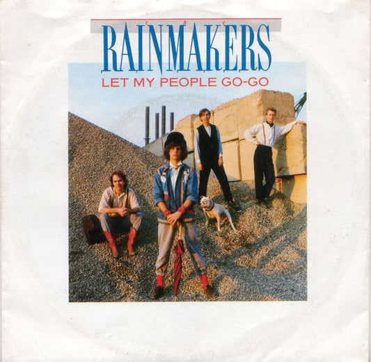 Rainmakers (2), The : Let My People Go-Go (7",45 RPM,Single)