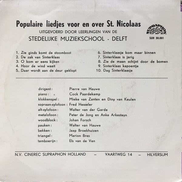Leerlingen Van De Stedelijke Muziekschool Delft o.l.v. Pierre Van Hauwe : Populaire Liedjes Voor En Over Sint Nicolaas (7",45 RPM,EP)