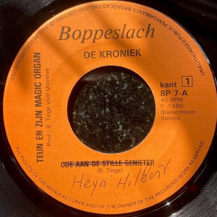 Teun En Zijn Magic Organ : Ode Aan De Stille Genieter (7",45 RPM,Single,Stereo,Mono)