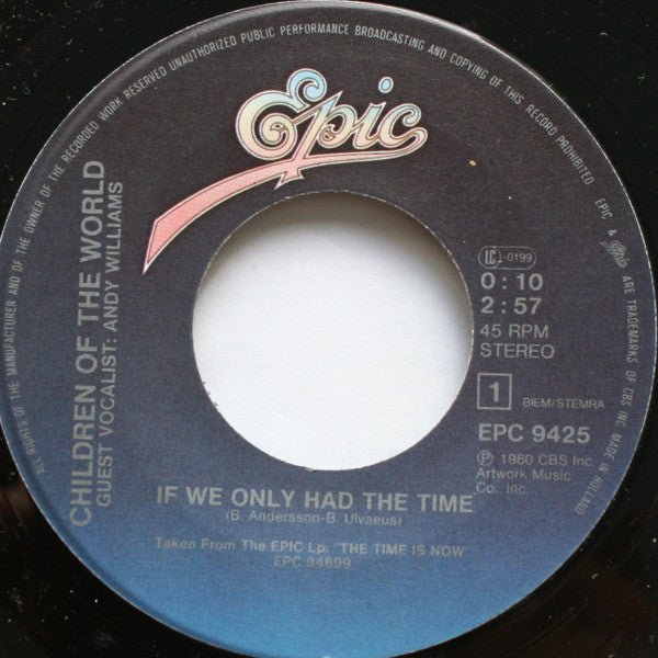 Children Of The World (2) , Featuring Andy Williams : If We Only Had The Time (7",45 RPM,Single,Stereo)