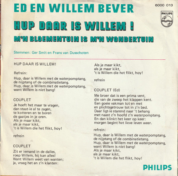 Ed + Willem Bever : Hup Daar Is Willem! (7",45 RPM,Single,Mono)