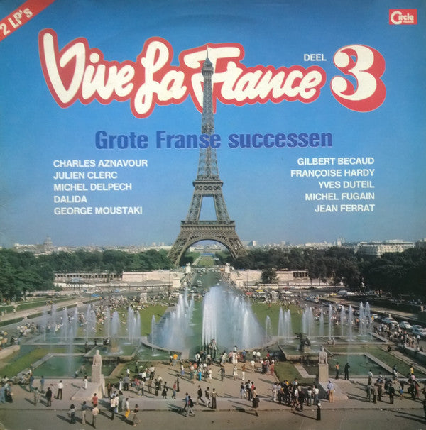 Various : Vive La France 3 - Grote Franse Successen (LP,Compilation)