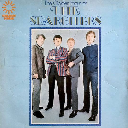 Searchers, The : Golden Hour Of The Searchers (LP,Compilation,Stereo)
