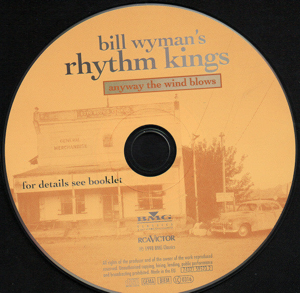 Bill Wyman's Rhythm Kings : Anyway The Wind Blows (Album)