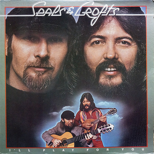 Seals & Crofts : I'll Play For You (LP,Album)