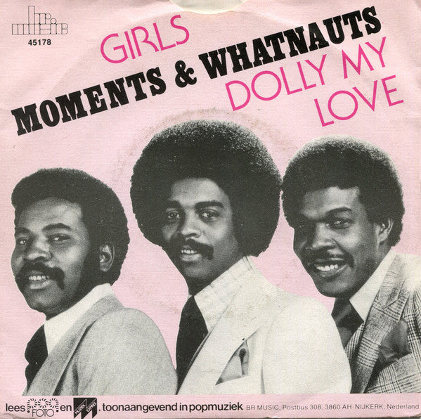 Moments, The & Whatnauts, The : Girls / Dolly My Love (7",45 RPM,Single)