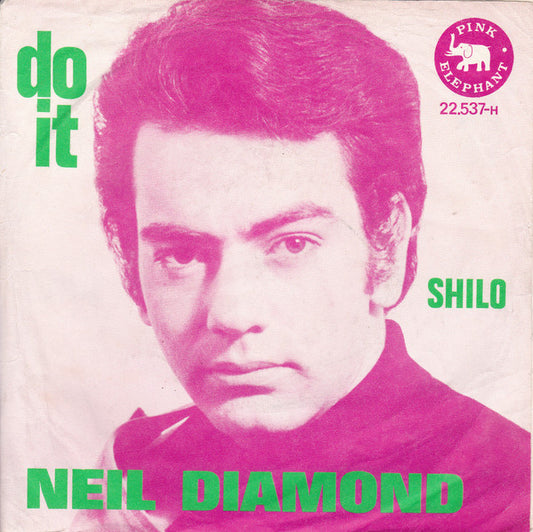 Neil Diamond : Do It / Shilo (7",45 RPM,Single)