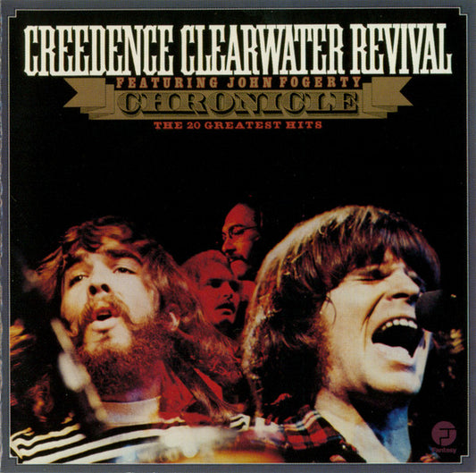 Creedence Clearwater Revival Featuring John Fogerty : Chronicle (The 20 Greatest Hits) (Compilation,Reissue,Remastered,Stereo)