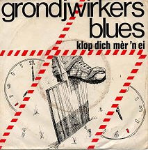 Schaftied : Grondjwirkers Blues (7",45 RPM,Single)