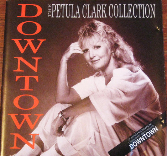 Petula Clark : Downtown - The Petula Clark Collection (Compilation)
