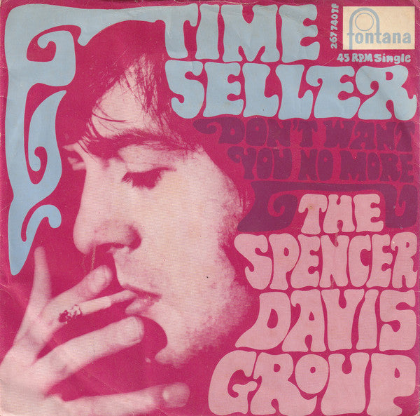 Spencer Davis Group, The : Time Seller (7",45 RPM,Single,Mono)