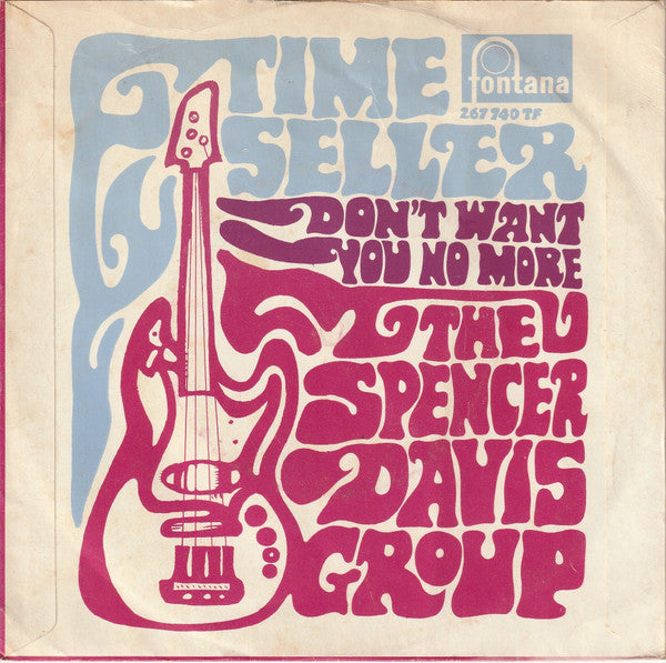 Spencer Davis Group, The : Time Seller (7",45 RPM,Single,Mono)