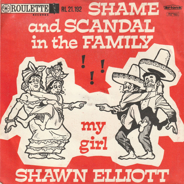 Shawn Elliott : Shame And Scandal In The Family (7",45 RPM,Single)
