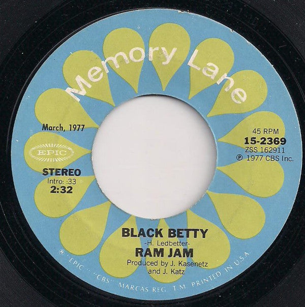 Ram Jam : Black Betty / Keep Your Hands On The Wheel (7",Single,45 RPM,Reissue)