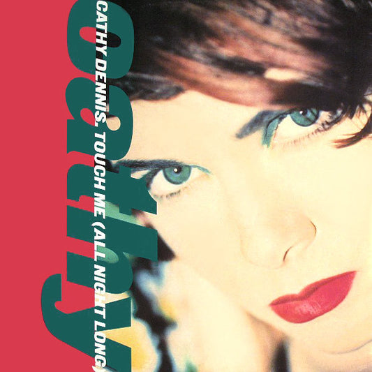Cathy Dennis : Touch Me (All Night Long) (7",45 RPM,Single)