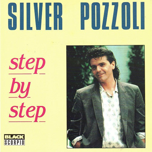 Silvio Pozzoli : Step By Step (7",45 RPM,Stereo)