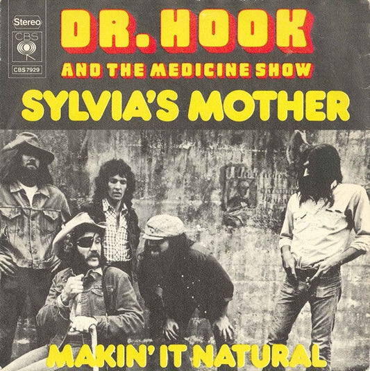 Dr. Hook & The Medicine Show : Sylvia's Mother (7",45 RPM,Single)