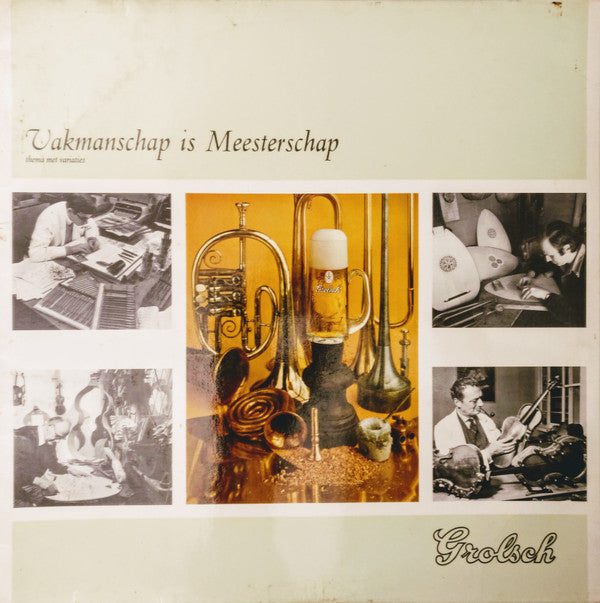 Clous van Mechelen : Vakmanschap Is Meesterschap - Thema Met Variaties (LP)