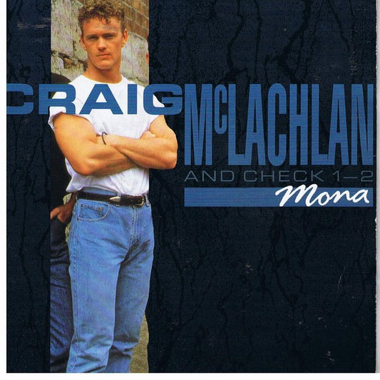 Craig McLachlan & Check 1-2 : Mona (7",45 RPM,Single)