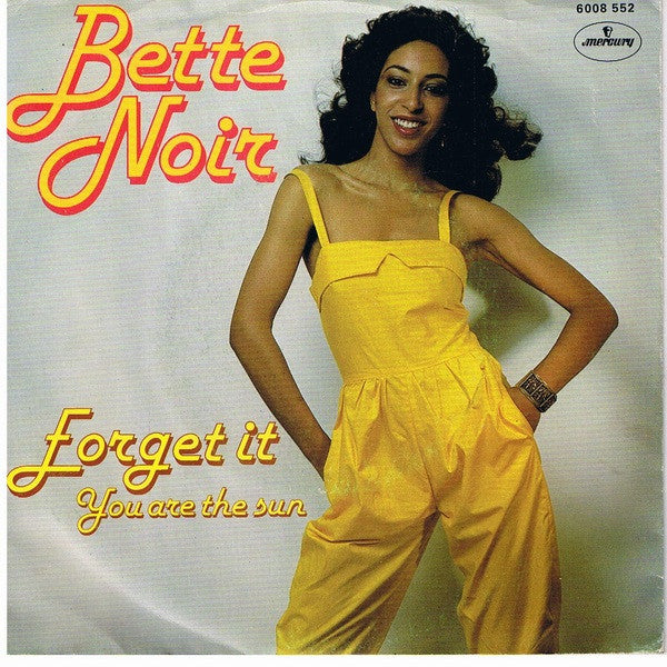 Bette Noir : Forget It (7",Single,45 RPM)