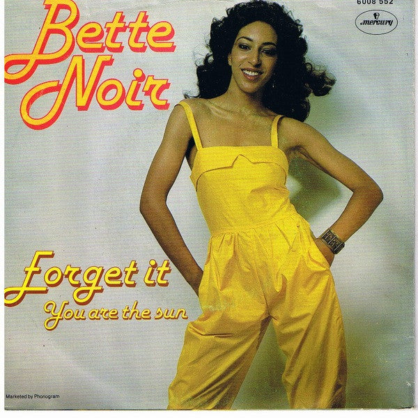 Bette Noir : Forget It (7",Single,45 RPM)