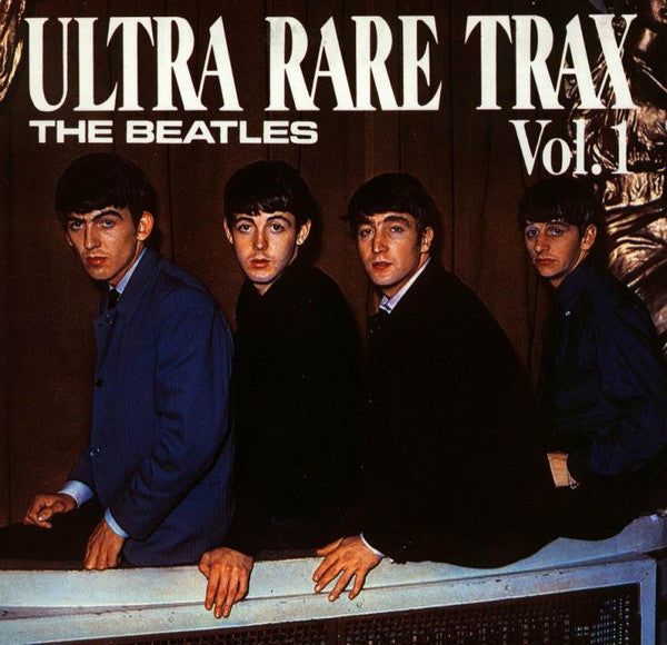 The Beatles : Ultra Rare Trax Vol. 1 (Album,Unofficial Release,Mono)