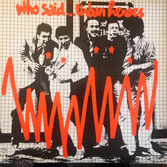 Urban Heroes : Who Said... Urban Heroes (LP,Album)