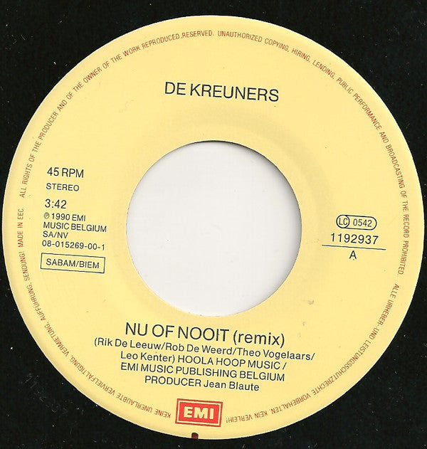 De Kreuners : Nu Of Nooit (7",45 RPM,Single,Stereo)