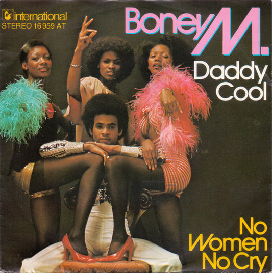 Boney M. : Daddy Cool / No Women No Cry (7",45 RPM,Single,Stereo)
