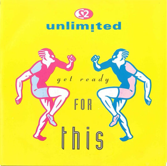 2 Unlimited : Get Ready For This (7",45 RPM)