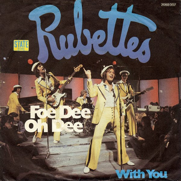 Rubettes, The : Foe Dee Oh Dee (7",45 RPM,Single)