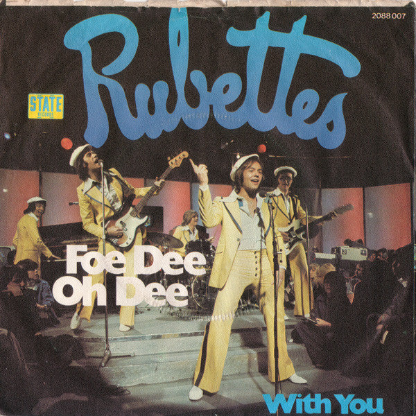 Rubettes, The : Foe Dee Oh Dee (7",45 RPM,Single)