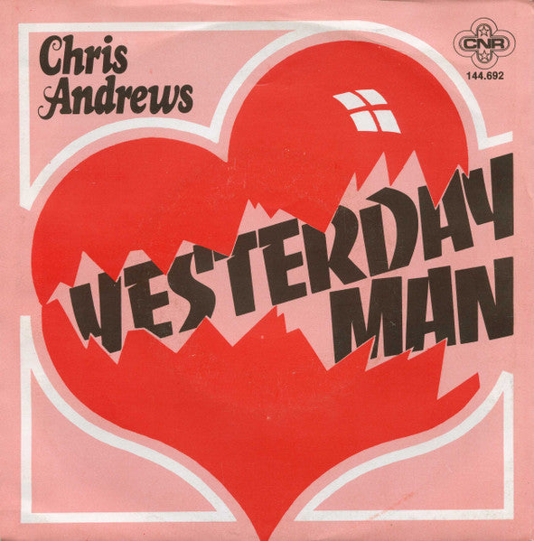 Chris Andrews (3) : Yesterday Man (7",45 RPM,Single)