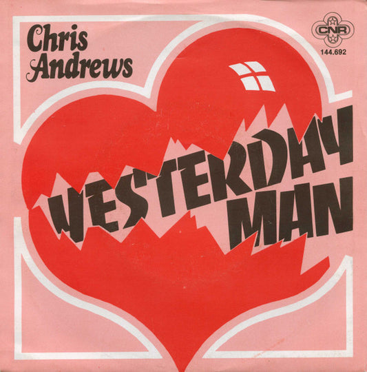 Chris Andrews (3) : Yesterday Man (7",45 RPM,Single)