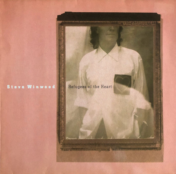Steve Winwood : Refugees Of The Heart (LP,Album,Stereo)