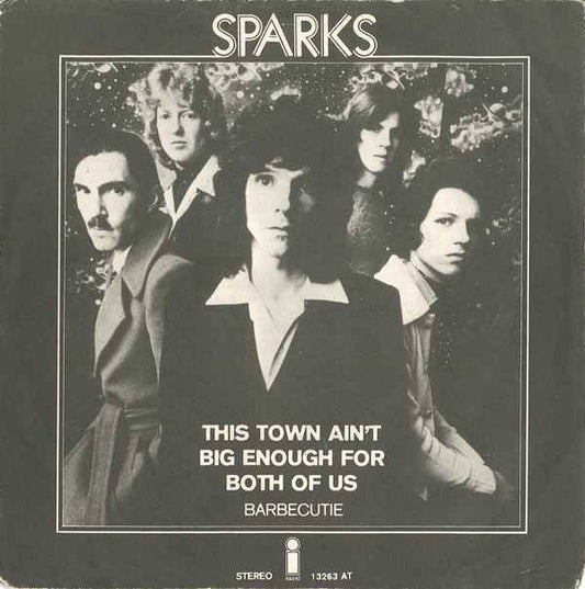Sparks : This Town Ain't Big Enough For Both Of Us (7",45 RPM,Single)