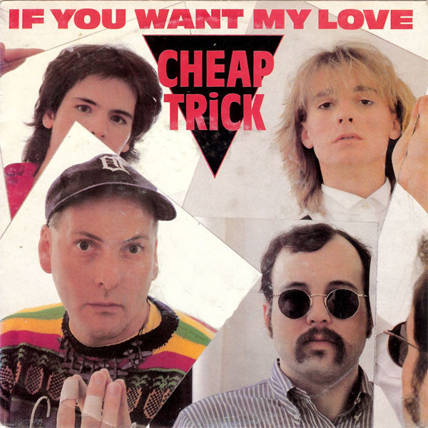 Cheap Trick : If You Want My Love (7",45 RPM,Single)