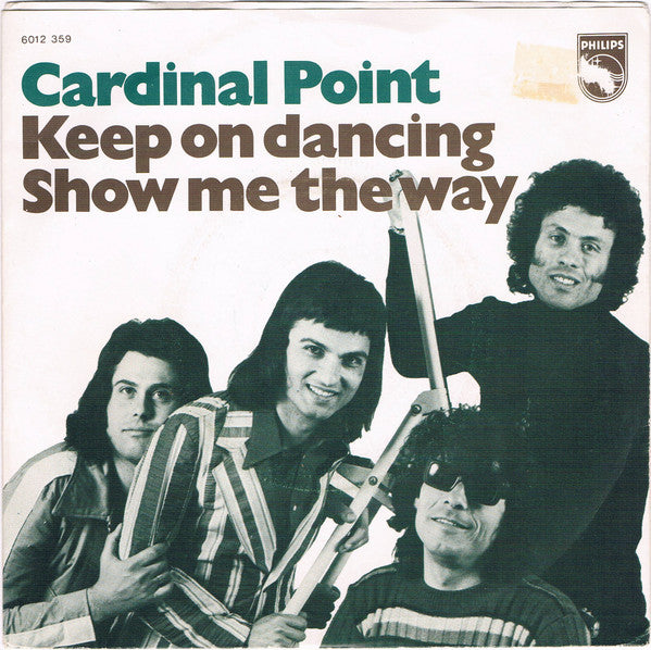 Cardinal Point : Keep On Dancing / Show Me The Way (7",45 RPM,Single)
