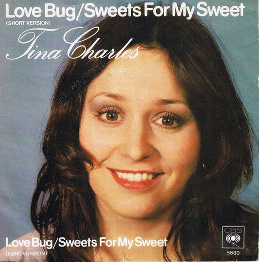 Tina Charles : Love Bug / Sweets For My Sweet (7",45 RPM,Single,Stereo)