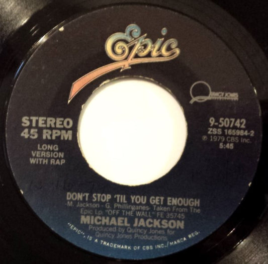 Michael Jackson : Don't Stop 'Til You Get Enough (7",45 RPM,Single,Styrene)