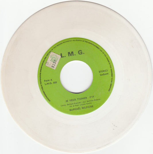 Raphaël Belfiore : Je Veux T'aimer (7")