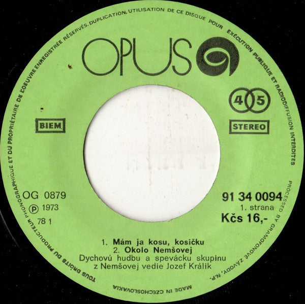 Dychová Hudba A Spevácka Skupina Z Nemšovej : Mám Ja Kosu, Kosičku (7",45 RPM,EP,Repress,Stereo)
