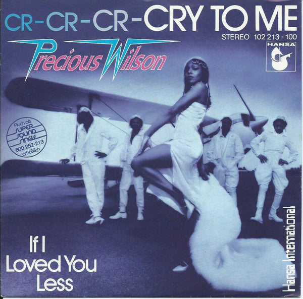 Precious Wilson : Cr-Cr-Cr-Cry To Me (7",45 RPM,Single)