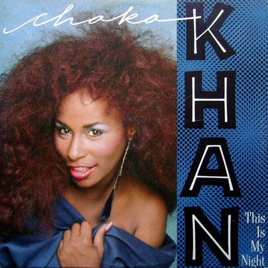 Chaka Khan : This Is My Night (12",45 RPM)