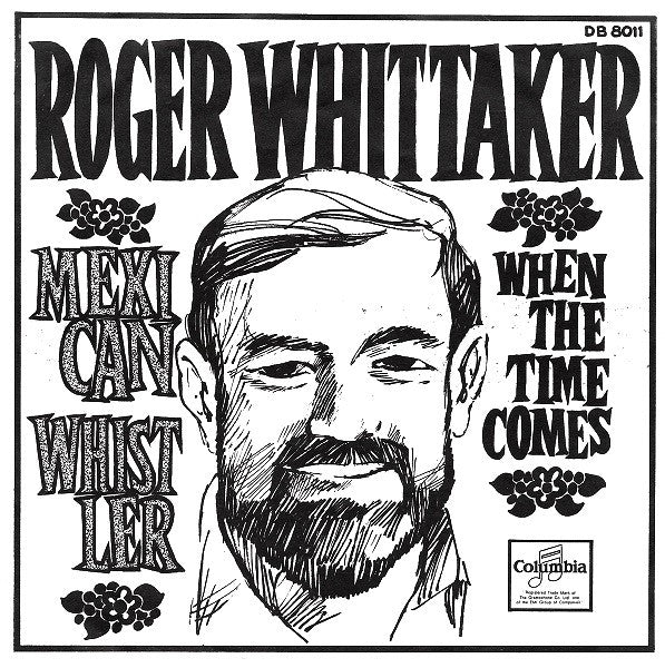 Roger Whittaker : Mexican Whistler (7",Single,45 RPM)