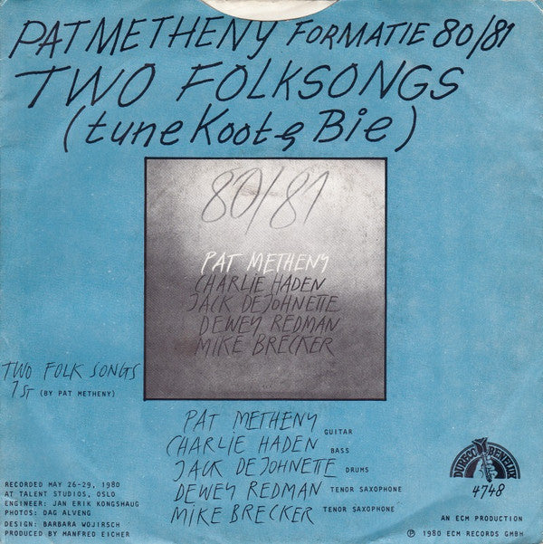 Pat Metheny : Two Folksongs (Tune Koot & Bie) (7",45 RPM,Single)