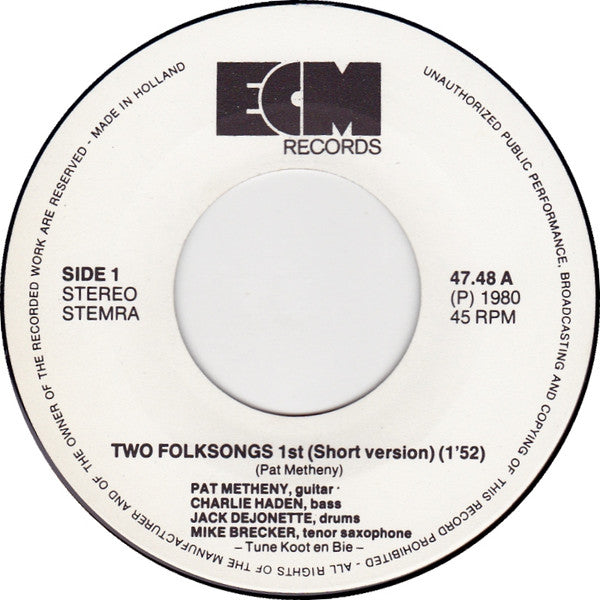 Pat Metheny : Two Folksongs (Tune Koot & Bie) (7",45 RPM,Single)