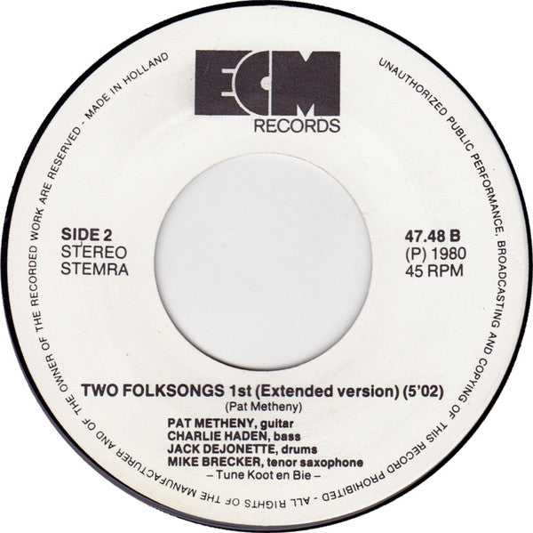 Pat Metheny : Two Folksongs (Tune Koot & Bie) (7",45 RPM,Single)